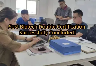 Sost Biotech Double Certification Successfully Concluded!